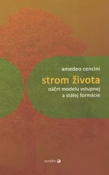 Strom života - Náčrt modelu vstupnej a stálej formácie