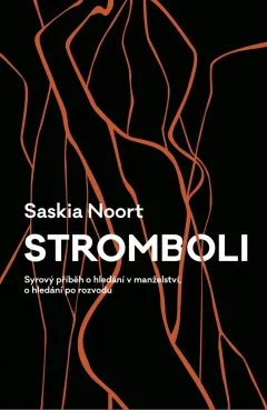 Stromboli - Syrový příběh o hledání v manželství, o hledání po rozvodu