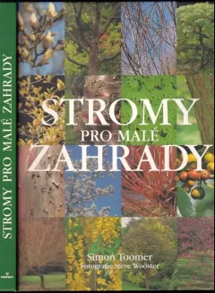 Stromy pro malé zahrady