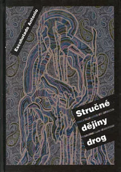 Stručné dějiny drog
