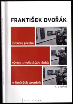 Stručný přehled vývoje uměleckých slohů v českých zemích