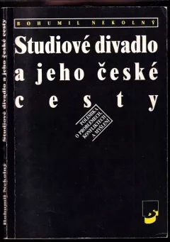 Studiové divadlo a jeho české cesty