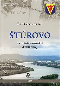 Štúrovo po stránke turistickej a historickej