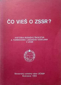Súbor otázok a odpovedí k zväzovej súťaži Čo vieš o ZSSR?