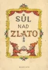 Sůl nad zlato