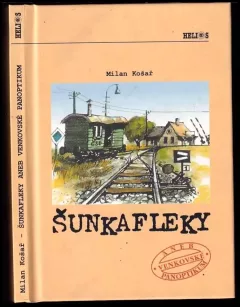 Šunkafleky, aneb, Venkovské panoptikum