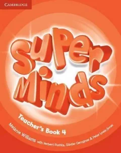 Super Minds Level 4 Teachers Book