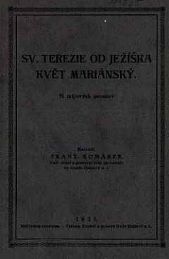 Sv. Terezie od Ježíška - květ Mariánský