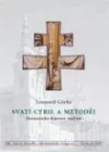 Svatí Cyril a Metoděj