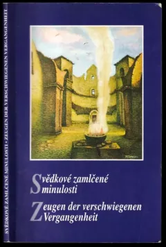 Svědkové zamlčené minulosti