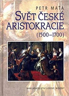 Svět české aristokracie