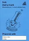 Svět čísel a tvarů - Matematika pro 3. ročník ZŠ - Pracovní sešit