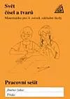 Svět čísel a tvarů - Matematika pro 4. roč. ZŠ - pracovní sešit