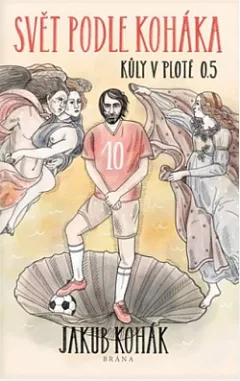 Svět podle Koháka: Kůly v plotě 0,5