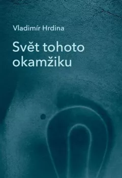 Svět tohoto okamžiku