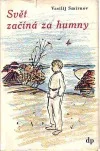 Svět začíná za humny