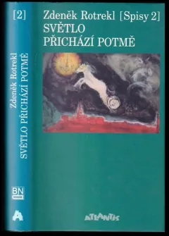 Světlo přichází potmě