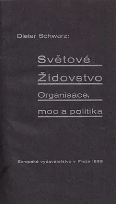 Světové Židovstvo - organisace, moc a politika