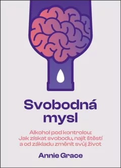 Svobodná mysl - Alkohol pod kontrolou