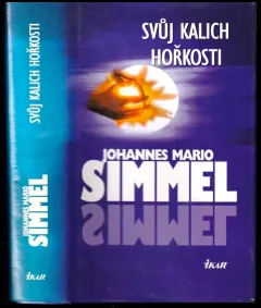 Svůj kalich hořkosti