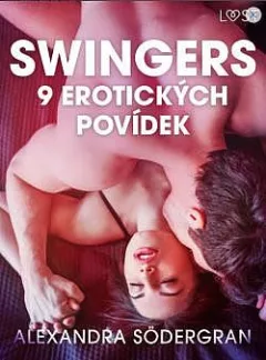 Swingers: 9 erotických povídek