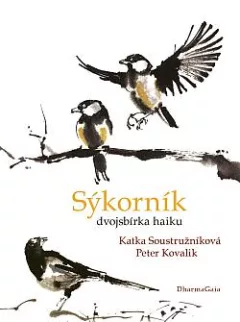 Sýkorník - dvojsbírka haiku