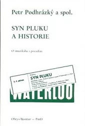 Syn pluku a historie : o muzikálu s pozadím