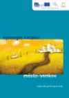 Synergie vztahu město-venkov