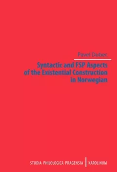Syntactic and FSP Aspects of the Existential Construction in Norwegian