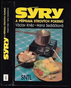 Sýry a příprava sýrových pokrmů