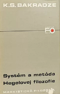 Systém a metóda Hegelovej filozofie