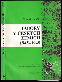 Tábory v českých zemích 1945-1948