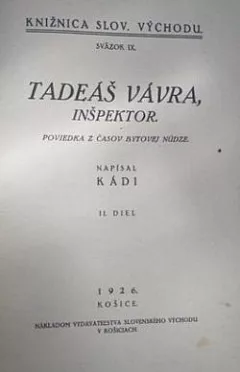 Tadeáš Vávra, inšpektor: poviedka z časov bytovej núdze, diel II.