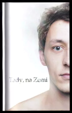 Tady, na Zemi PODPIS