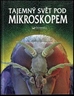 Tajemný svět pod mikroskopem