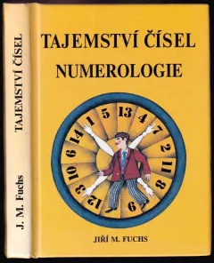 Tajemství čísel, aneb, Úvod do numerologie