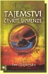 Tajemství čtvrté dimenze - Tertium organum I.