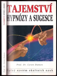 Tajemství hypnózy a sugesce