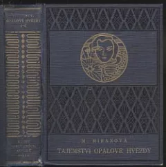 Tajemství opálové hvězdy I–V
