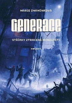 Střípky ztracené minulosti