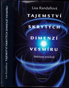 Tajemství skrytých dimenzí vesmíru