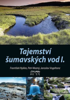 Tajemství šumavských vod I.