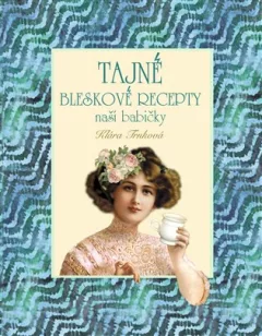 Tajné bleskové recepty