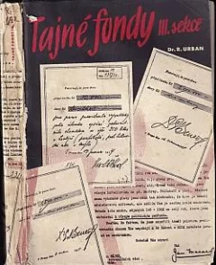 Tajné fondy III. sekce z archivů ministerstva zahraničí republiky Česko-slovenské