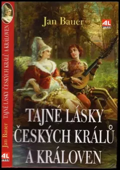 Tajné lásky českých králů a královen