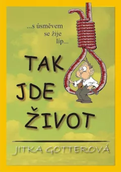 Tak jde život
