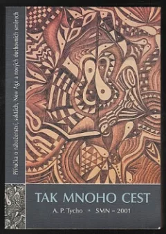 Tak mnoho cest