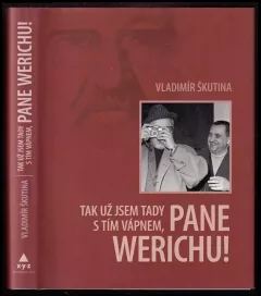 Tak už jsem tady s tím vápnem, pane Werichu!