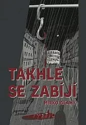 Takhle se zabíjí