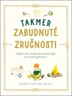 Takmer zabudnuté zručnosti